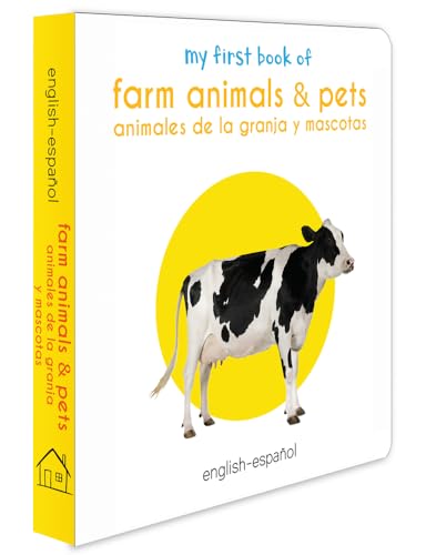 Stock image for My First Book of Farm Animals & Pets (English - Español): Animales De La Granja Y Mascotas (English and Spanish Edition) for sale by ThriftBooks-Atlanta