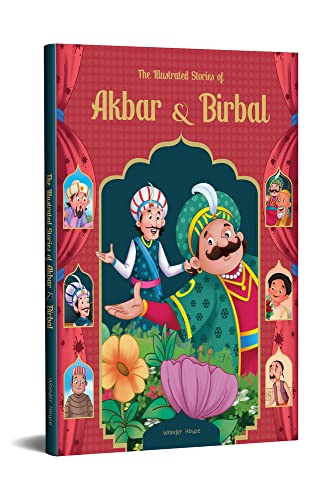 Imagen de archivo de The Illustrated Stories of Akbar and Birbal: Classic Tales From India a la venta por HPB-Diamond
