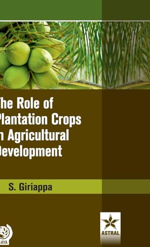 Stock image for Role of Plantation Crops in Agriculture Development for sale by California Books