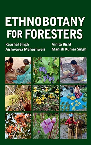 Stock image for Ethnobotany for Foresters for sale by Books Puddle