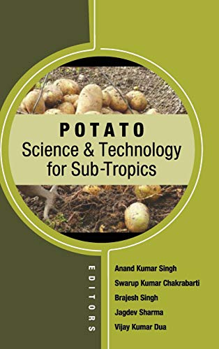 Immagine dell'editore per Potato Science and Technology for Sub-Tropics venduto da Vedams eBooks (P) Ltd
