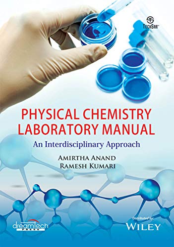Imagen de archivo de Physical Chemistry Laboratory Manual: An Interdisciplinary Approach a la venta por Books Puddle