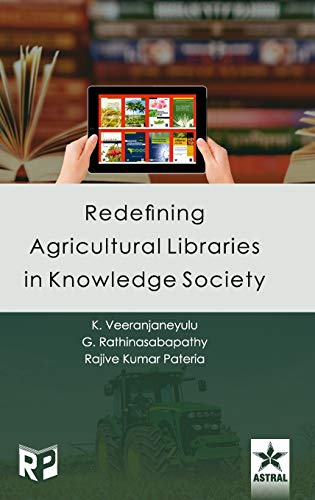 Stock image for Redefining Agricultural Libraries in Knowledge Society for sale by PBShop.store US