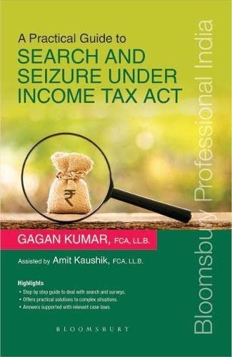 9789389611250: A Practical Guide to Search and Seizure under Income Tax Act