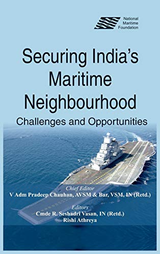 9789389620320: Securing India's Maritime Neighbourhood: Challenges and Opportunities