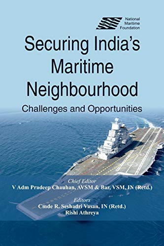 Stock image for Securing India's Maritime Neighbourhood: Challenges and Opportunities for sale by Lucky's Textbooks