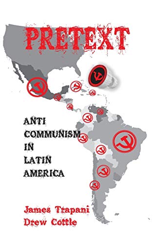 9789389620368: Pretext: Anti-Communism in Latin America