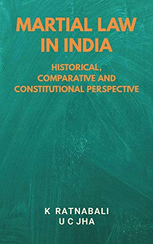 Beispielbild fr Martial Law in India: Historical, Comparative and Constitutional Perspective zum Verkauf von WorldofBooks