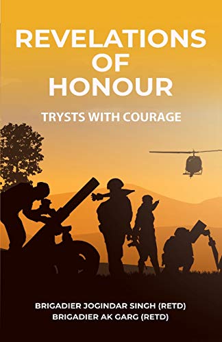 Stock image for Revelations of Honour: Trysts with Courage for sale by Books Puddle