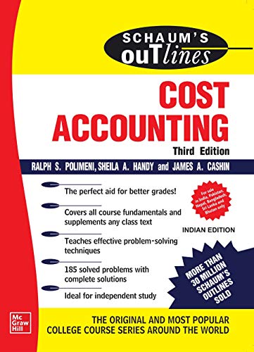 Stock image for Schaums Outline Of Cost Accounting, Third Edition, Including 185 Solved Problems, 3Rd Edition for sale by Books in my Basket