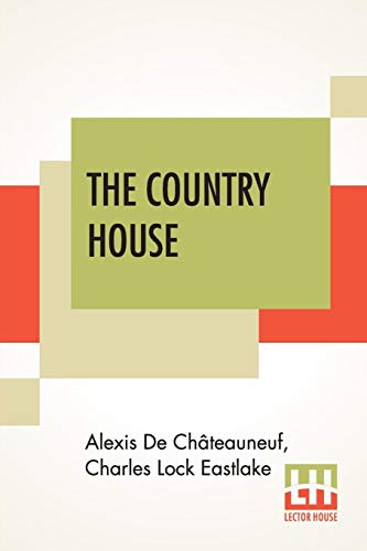 Stock image for The Country House: (With Designs) Edited By Lady Mary Fox for sale by Books Puddle