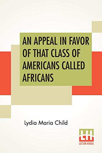 9789389701814: An Appeal In Favor Of That Class Of Americans Called Africans