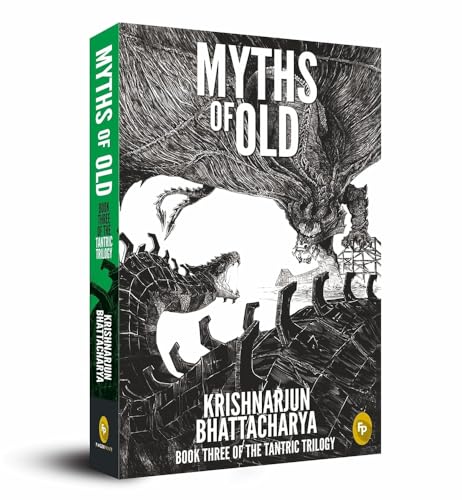 Stock image for Myths Of Old : BOOK THREE OF THE TANTRIC TRILOGY for sale by Books Puddle