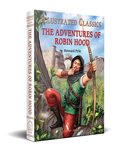 

Illustrated Classics - The Adventures of Robin Hood: Abridged Novels With Review Questions