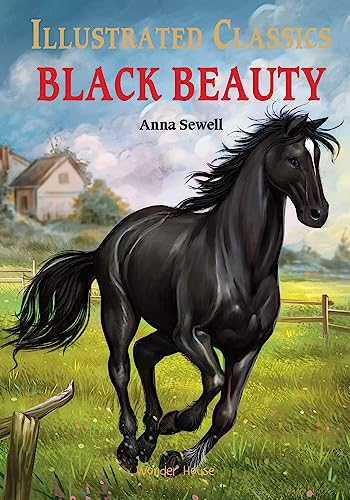 Stock image for Illustrated Classics - Black Beauty: Abridged Novels With Review Questions [Hardcover] Wonder House Books for sale by Lakeside Books