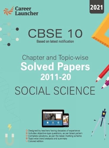 Imagen de archivo de CBSE Class X 2021 - Chapter and Topic-wise Solved Papers 2011-2020 : Social Science (All Sets - Delhi & All India) - Double Colour Matter a la venta por Books Puddle