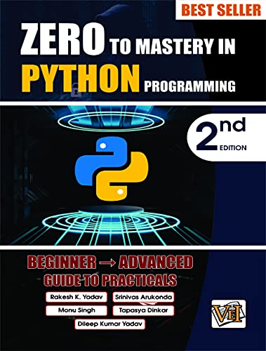 Imagen de archivo de Zero To Mastery In Python Programming, Best Python Book For Beginners, This Python Book Covers A-Z About Programming In Python, Also Comes With Python Tricks You Should Definietly Know, Latest Edition a la venta por Books Puddle