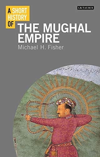 Imagen de archivo de A Short History of the Mughal Empire a la venta por Basi6 International
