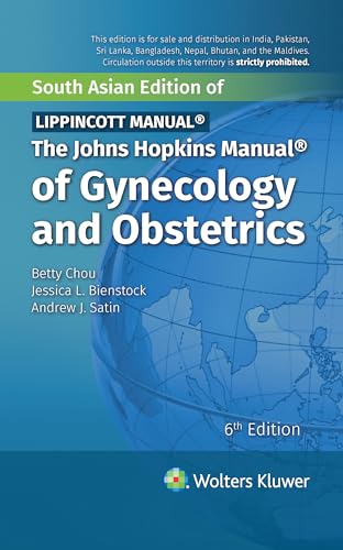 Stock image for THE JOHN HOPKINS MANUAL OF GYNECOLOGY AND OBSTETRICS-6/ED for sale by Romtrade Corp.