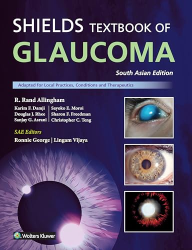9789389859966: Shields Textbook Of Glaucoma Adapted For Local Practices Conditions And Therapeutics (Sae) (Hb 2021)