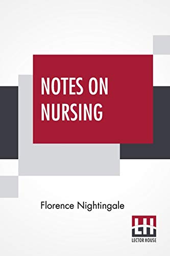 9789389956948: Notes On Nursing: What It Is, And What It Is Not.