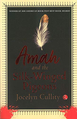 Stock image for AMAH AND THE SILK-WINGED PIGEONS for sale by Books Puddle