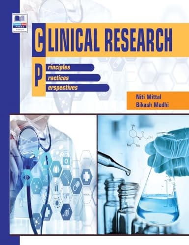 Stock image for Clinical Research: Principles, Practice and Perspective for sale by California Books