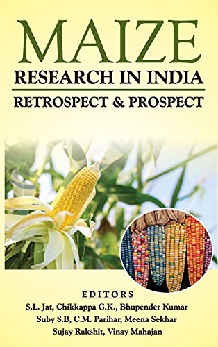Beispielbild fr Maize Research in India: Retrospect and Prospect zum Verkauf von Vedams eBooks (P) Ltd