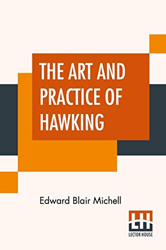 9789390015191: The Art And Practice Of Hawking