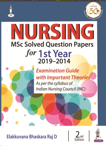 Stock image for Nursing MSc Solved Question Papers for 1st Year (2019?2014) for sale by Books Puddle