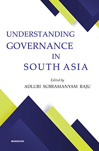 Stock image for Understanding Governance in South Asia for sale by Books Puddle