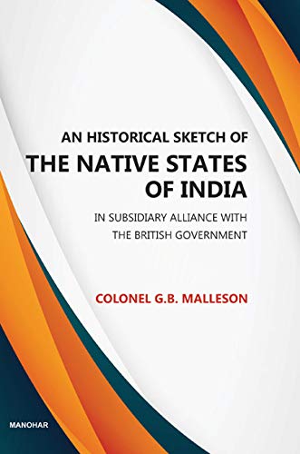 Stock image for An Historical Sketch of the Native States of India for sale by Books Puddle