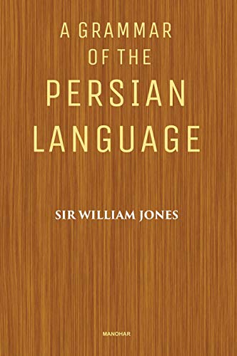 Stock image for A Grammar of the Persian Language for sale by Books Puddle