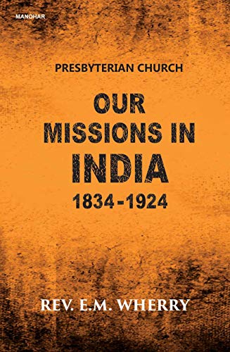 Stock image for Our Missions in India 1834-1924 for sale by Books Puddle