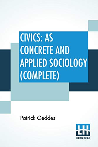 9789390058358: Civics: As Concrete And Applied Sociology (Complete Edition Of Two Parts)