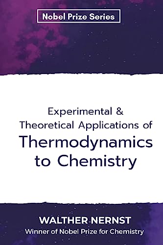 Imagen de archivo de Experimental & Theoretical Applications of Thermodynamics to Chemistry [Soft Cover ] a la venta por booksXpress