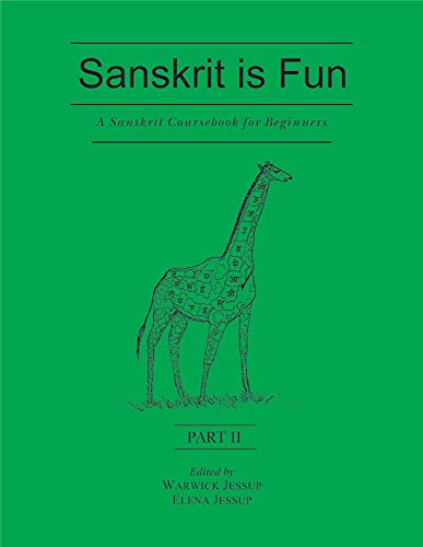 Stock image for Sanskrit is Fun (Part 2): A Sanskrit Coursebook for Beginners for sale by Books Unplugged