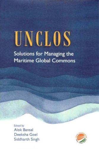 Stock image for UNCLOS: Solutions for Managing the Maritime Global Commons for sale by Vedams eBooks (P) Ltd