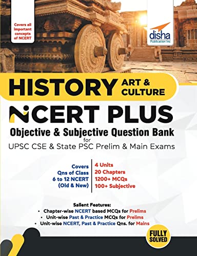 Stock image for History, Art & Culture NCERT PLUS Objective & Subjective Question Bank for UPSC CSE & State PSC Prelim & Main Exams for sale by Books Puddle