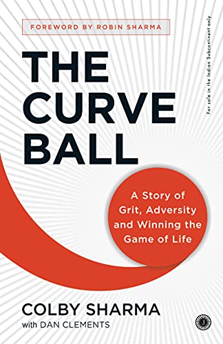 Stock image for The Curveball (Foreword by Robin Sharma) for sale by Majestic Books