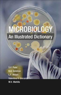 Beispielbild fr Microbiology: An Illustarted Dictionary zum Verkauf von Vedams eBooks (P) Ltd