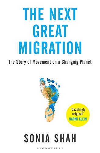 9789390176410: The Next Great Migration-The Story of Movement on a Changing Planet