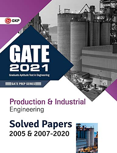 Stock image for GATE 2021 - Production & Industrial Engineering - Solved Papers 2005 & 2007-2020 for sale by Majestic Books