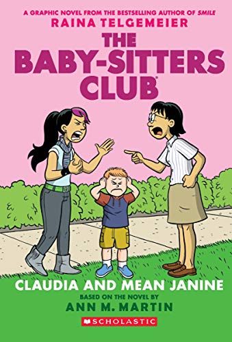 Beispielbild fr The Baby-Sitters Club Graphix#04: Claudia And Mean Janine zum Verkauf von Goodwill of Colorado