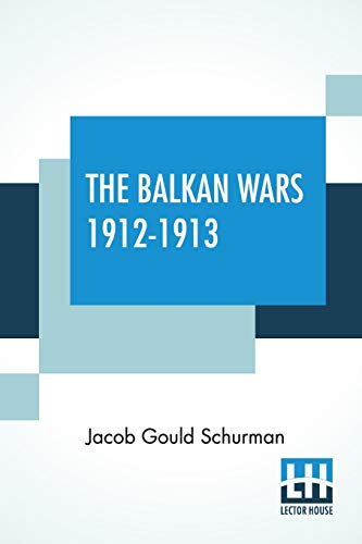 Beispielbild fr The Balkan Wars 1912-1913 zum Verkauf von Books Puddle