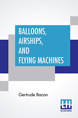 Stock image for Balloons, Airships, And Flying Machines for sale by Books Puddle