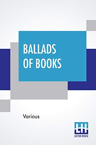 Stock image for Ballads Of Books for sale by Blackwell's