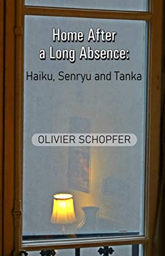 Beispielbild fr Home After a Long Absence: Haiku, Senryu and Tanka zum Verkauf von Buchpark