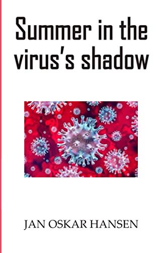 Stock image for Summer in the virus?s shadow for sale by Lucky's Textbooks