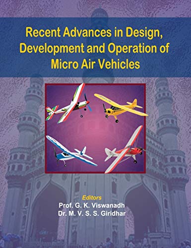 Stock image for Recent Advances in Design, Development and Operation of Micro Air Vehicles for sale by Lucky's Textbooks